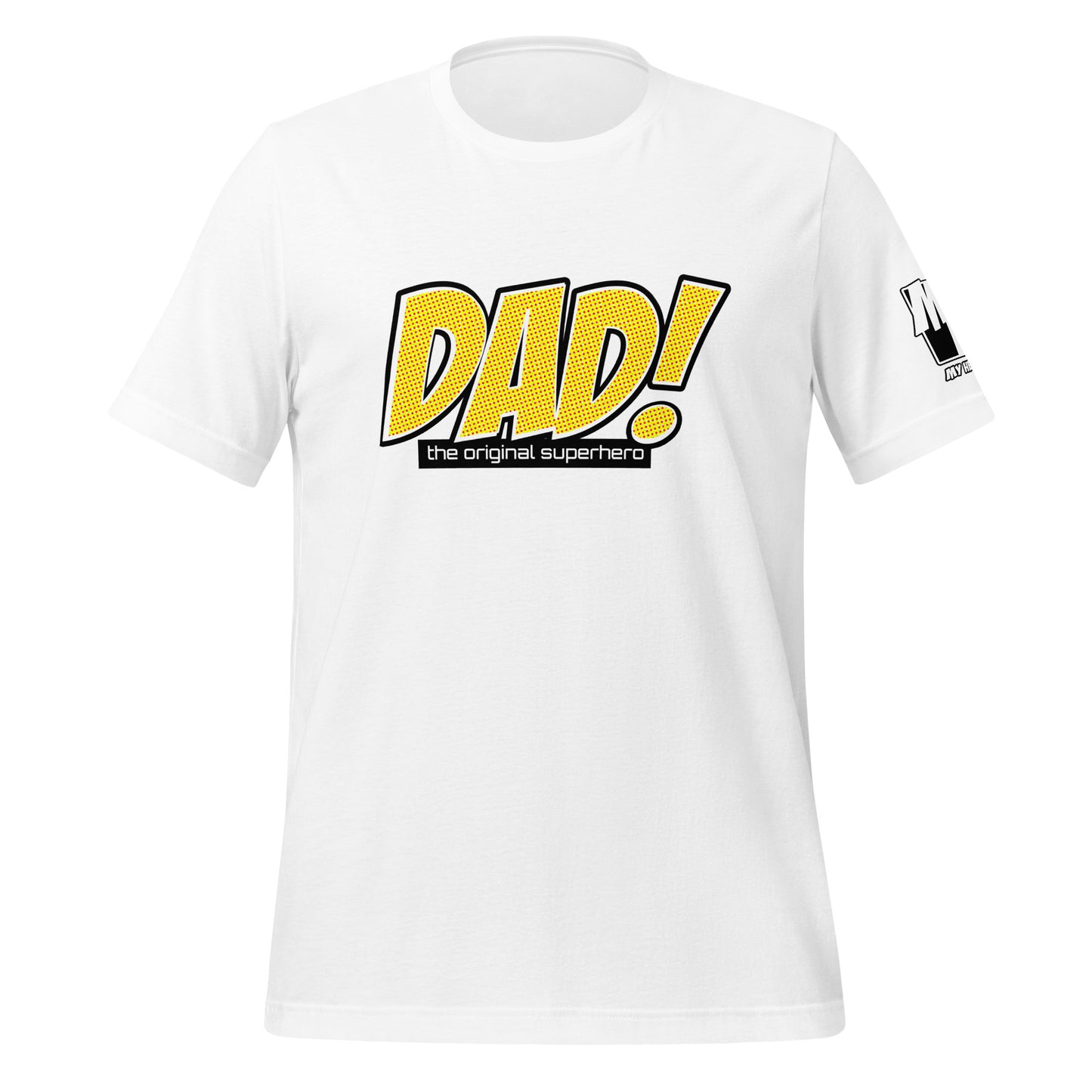 DAD! the original ... T-Shirt