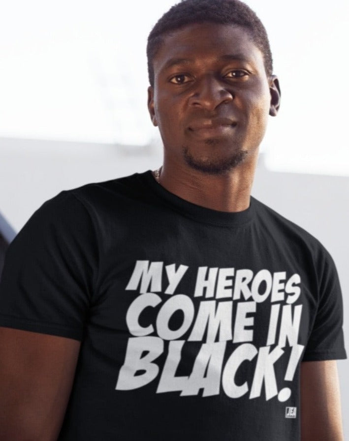 MY HEROES COME IN BLACK T-Shirt