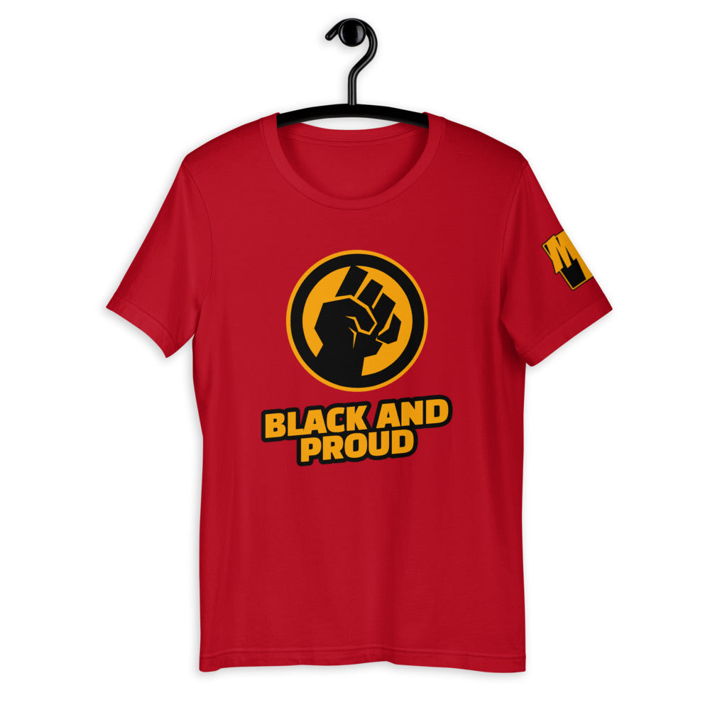 BLACK AND PROUD Unisex T-Shirt