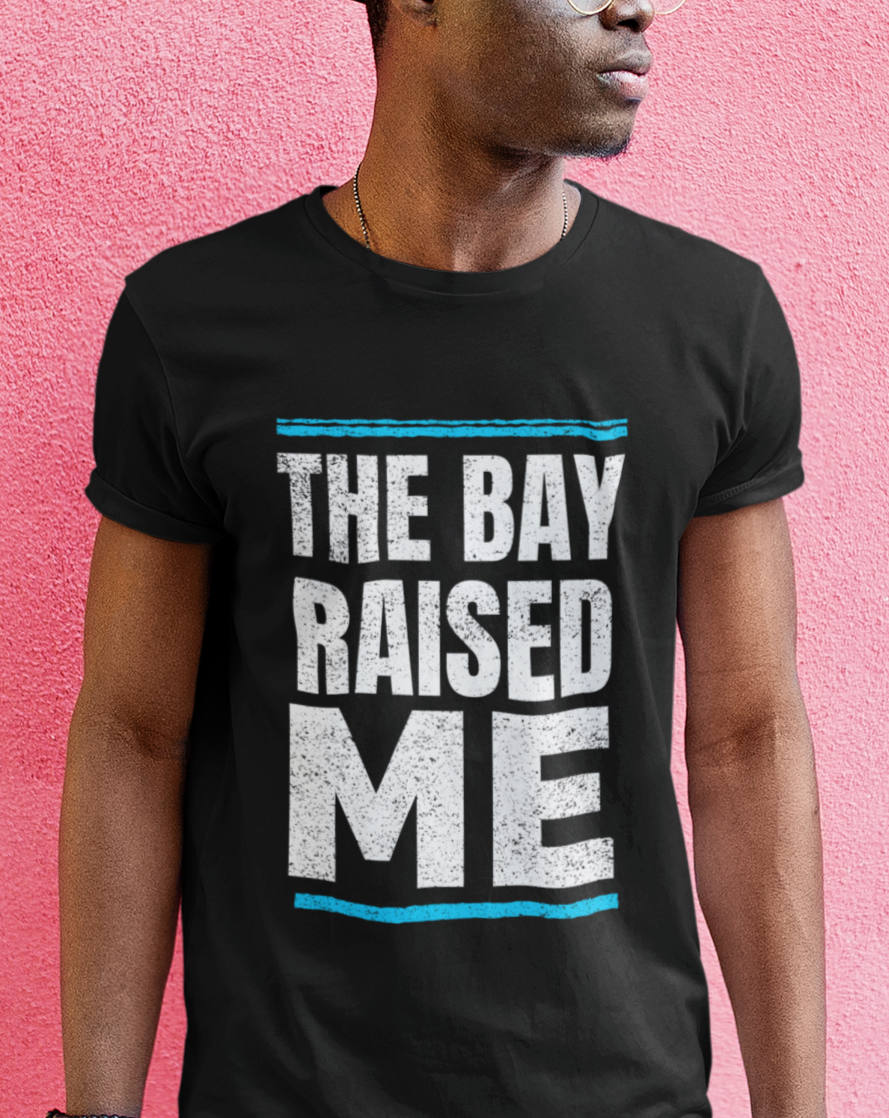 THE BAY RAISED ME (BLOCK) Unisex T-Shirt