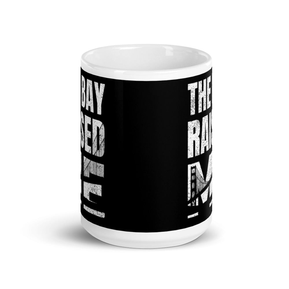 THE BAY RAISED ME Noir glossy mug