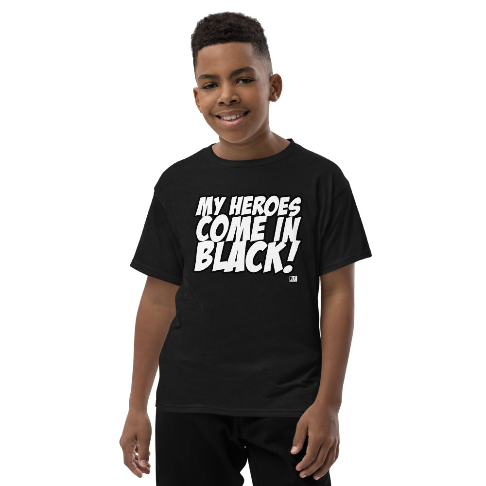 MY HEROES COME IN BLACK Youth T-Shirt