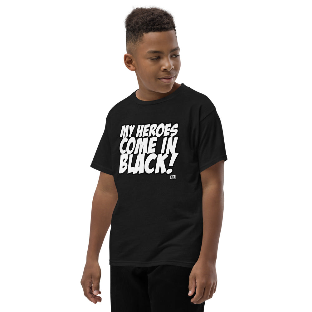 MY HEROES COME IN BLACK Youth T-Shirt