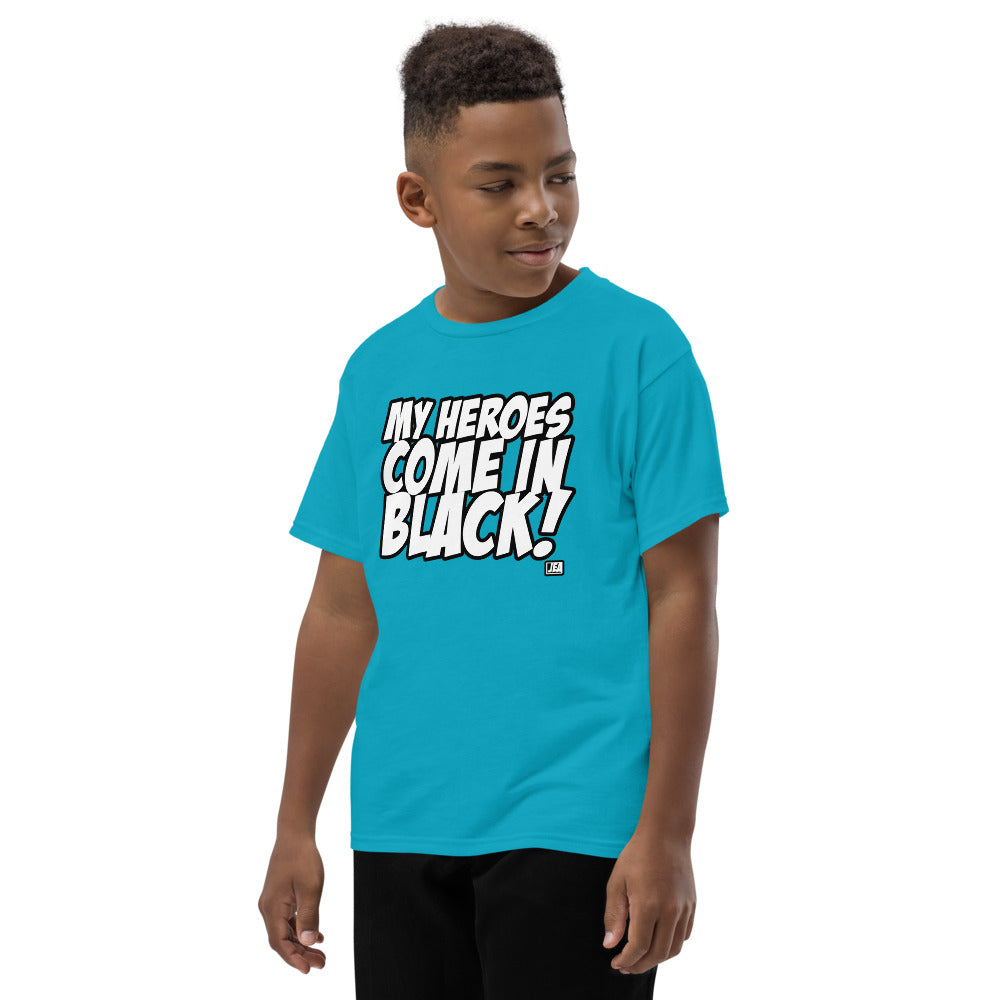 MY HEROES COME IN BLACK Youth T-Shirt