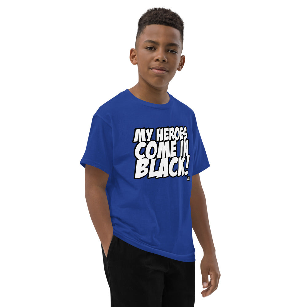 MY HEROES COME IN BLACK Youth T-Shirt