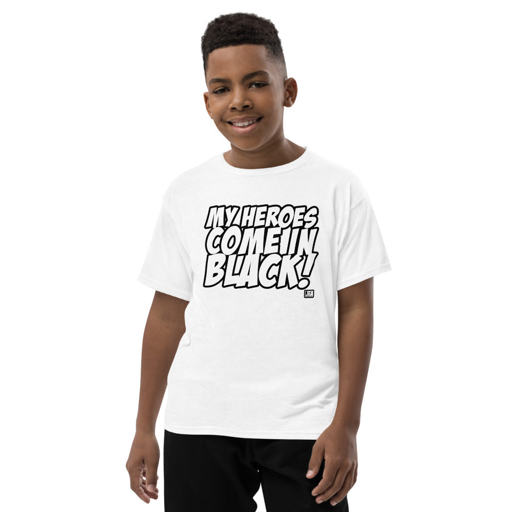 MY HEROES COME IN BLACK Youth T-Shirt