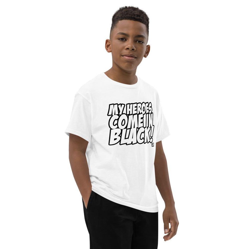 MY HEROES COME IN BLACK Youth T-Shirt