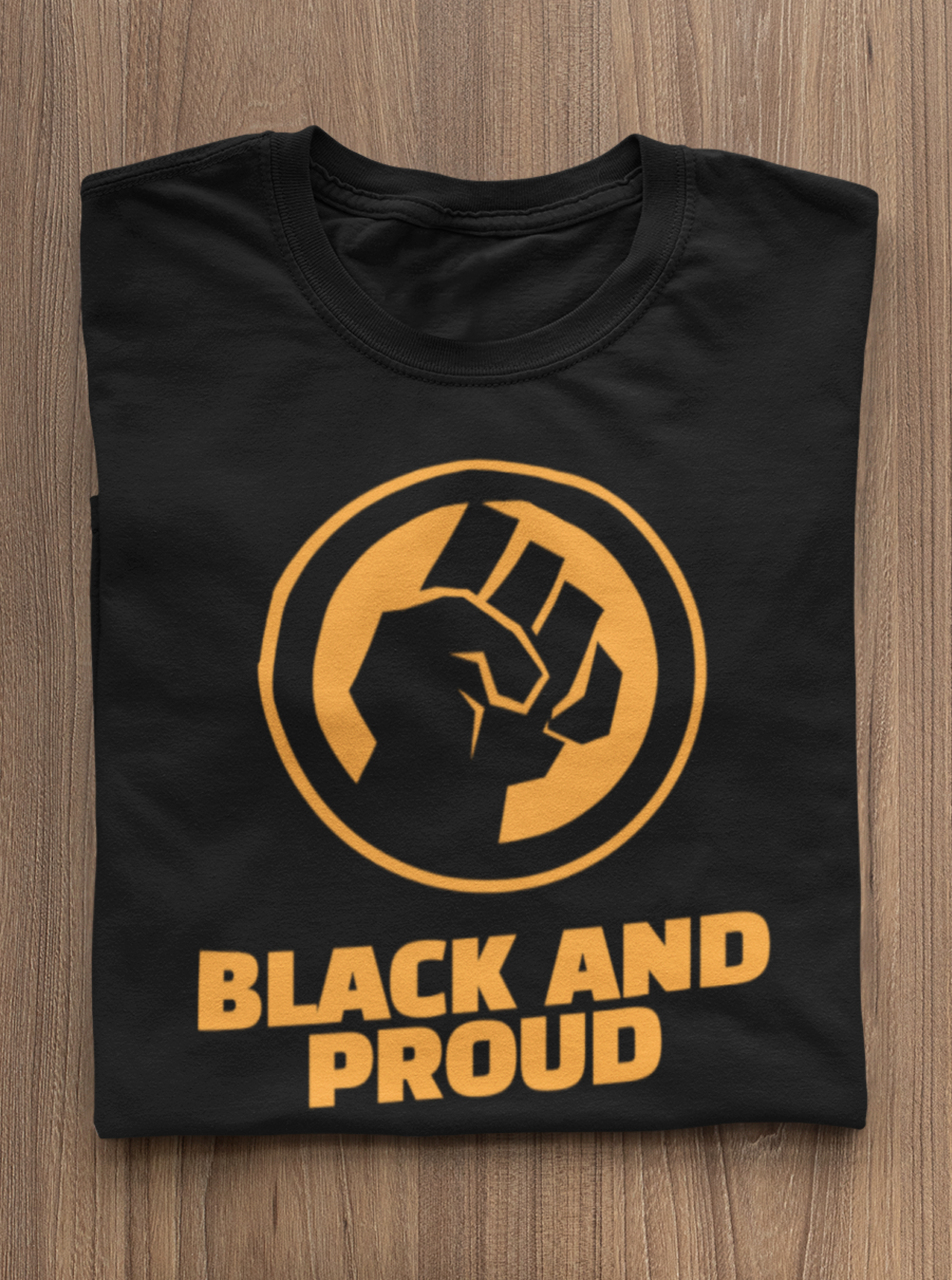 BLACK AND PROUD Unisex T-Shirt
