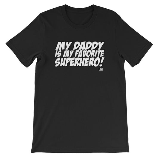 MY DADDY IS MY...