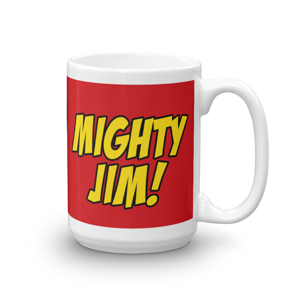 MIGHTY JIM! MUG