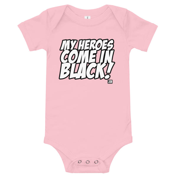 MY HEROES COME IN BLACK (BODYSUIT)