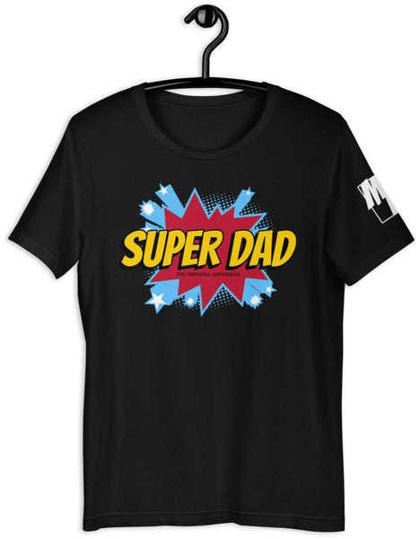 SUPER DAD (the original Superman!) T-Shirt