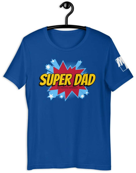 SUPER DAD (the original Superman!) T-Shirt